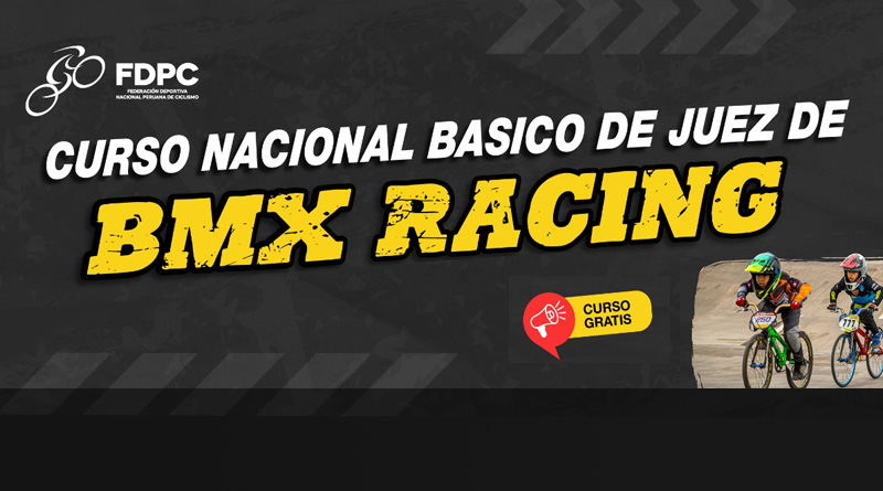 CURSO NACIONAL BASICO DE JUECES DE BMX RACING